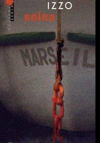 Solea - Jean-Claude Izzo