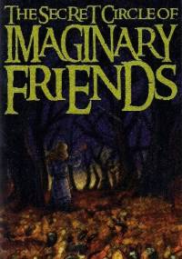 The Secret Circle of Imaginary Friends - Mike Jeavons