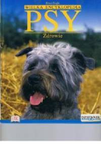 Wielka Encyklopedia Psy 6. Zdrowie. - Bruce Fogle
