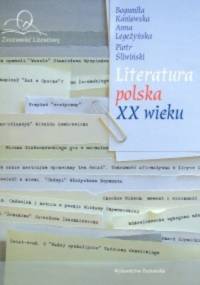 Literatura polska XX wieku - Bogumiła Kaniewska