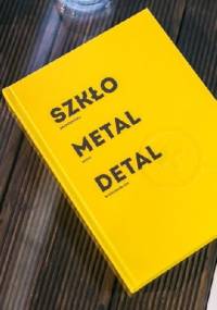 Szkło Metal Detal. Architektura Gdyni w szczegółach - Jacek Friedrich, Anna Śliwa