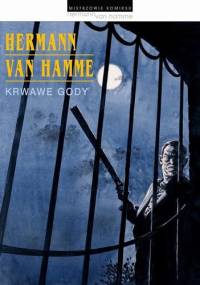 Krwawe gody - Jean Van Hamme, Hermann Huppen