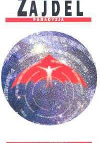 Paradyzja - Janusz Andrzej Zajdel