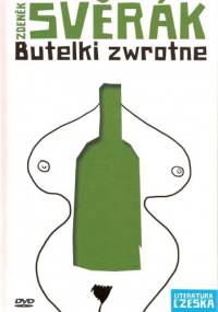 Butelki zwrotne - Zdeněk Svěrák