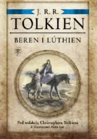 Beren i Lúthien - J. R. R. Tolkien, Christopher John Reuel Tolkien