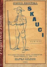 Skauci. Powieść dla młodzieży - Eugenia Żmijewska