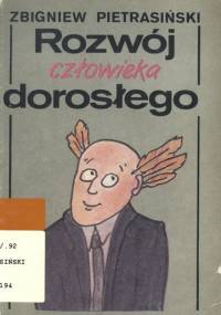 Rozwój człowieka dorosłego - Zbigniew Pietrasiński