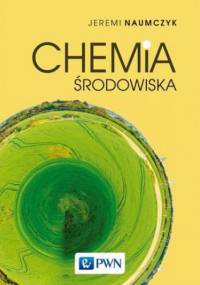 Chemia środowiska - Naumczyk Jeremi
