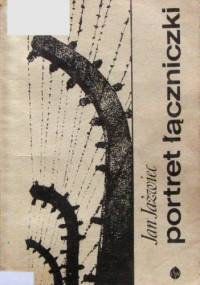 Portret łączniczki. Opowieść o Helenie Płotnickiej - Jan Jaźwiec