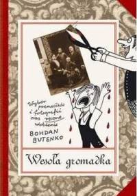 Wesoła gromadka - Bohdan Butenko