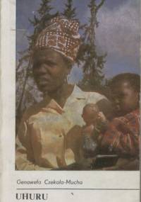 Uhuru - Genowefa Czekała-Mucha