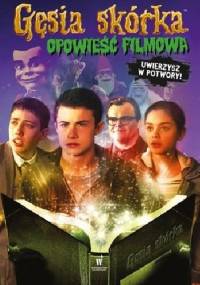 Gęsia skórka. Opowieść filmowa - Robert Lawrence Stine