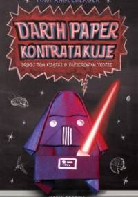 Darth Paper kontratakuje - Tom Angleberger