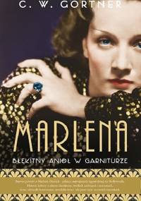 Marlena. Błękitny anioł w garniturze - Christopher W. Gortner