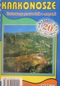 Karkonosze. Ilustrowany przewodnik z mapami - Romuald Witczak