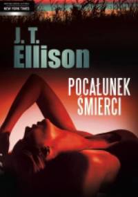 Pocałunek śmierci - J.T. Ellison