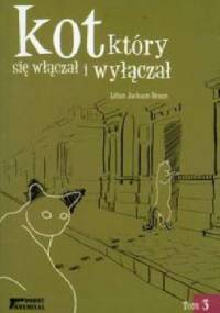 Kot, który się włączał i wyłączał - Lilian Jackson Braun