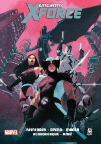 Uncanny X-Force: Sposób na Apocalypse'a