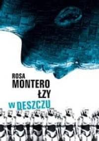 Łzy w deszczu - Rosa Montero