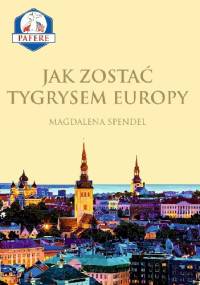 Europejski Tygrys Gospodarczy - Magdalena Spendel