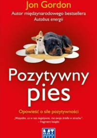 Pozytywny pies - Jon Gordon
