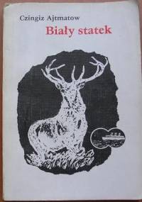 Biały statek - Czingiz Ajtmatow