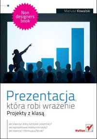 Prezentacja, która robi wrażenie. Projekty z klasą - Robin Williams