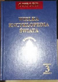 Wielka encyklopedia świata. Oxford - T.3