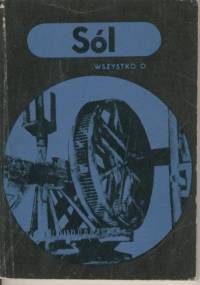 Wszystko o... Sól - Krzysztof Gutorski