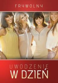 Uwodzenie w dzień - Frywolny