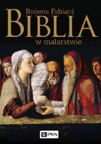 Biblia w malarstwie - Bożena Fabiani