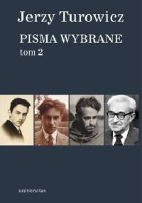 Pisma wybrane. Tom 2 - Jerzy Turowicz