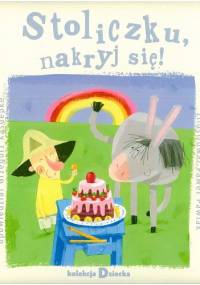 Stoliczku, nakryj się!