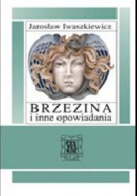 Brzezina i inne opowiadania - Jarosław Iwaszkiewicz