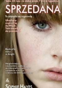 Sprzedana. Moja historia - Sophie Hayes