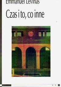 Czas i to, co inne - Emmanuel Levinas