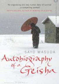 Autobiography of a Geisha - Sayo Masuda