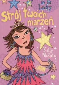 Strój twoich marzeń - Kelly McKain