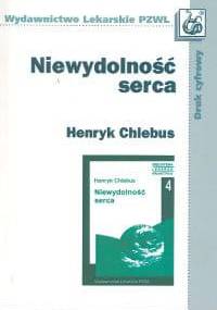 Niewydolność serca - Henryk Chlebus