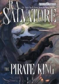 The Pirate King - Robert Anthony Salvatore