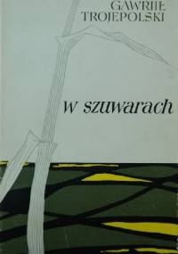 W szuwarach (Z notatnika myśliwego) - Gawriił Trojepolski