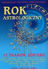 Rok astrologiczny. 12 znaków zodiaku - Christina Zacker