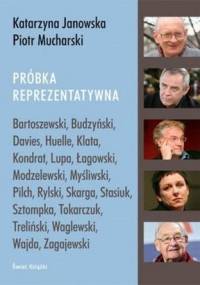 Próbka reprezentatywna - Katarzyna Janowska, Piotr Mucharski
