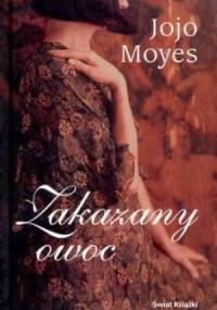 Zakazany owoc - Jojo Moyes