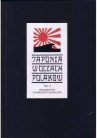 Japonia w oczach Polaków. Państwo - społeczeństwo - kultura - Józef Włodarski