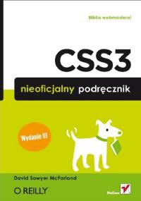 CSS3. Nieoficjalny podręcznik. Wydanie III - David Sawyer McFarland