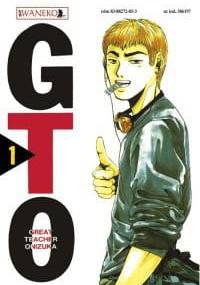 GTO - Great Teacher Onizuka. Tom 1 - Tōru Fujisawa