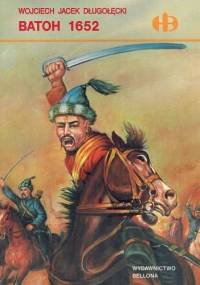 Batoh 1652 - Jacek Wojciech Długołęcki