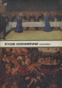 Życie codzienne katarów w Langwedocji w XIII w. - René Nelli