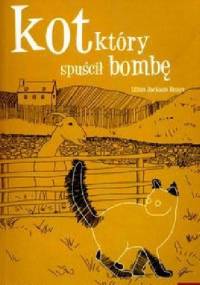 Kot, który spuścił bombę - Lilian Jackson Braun